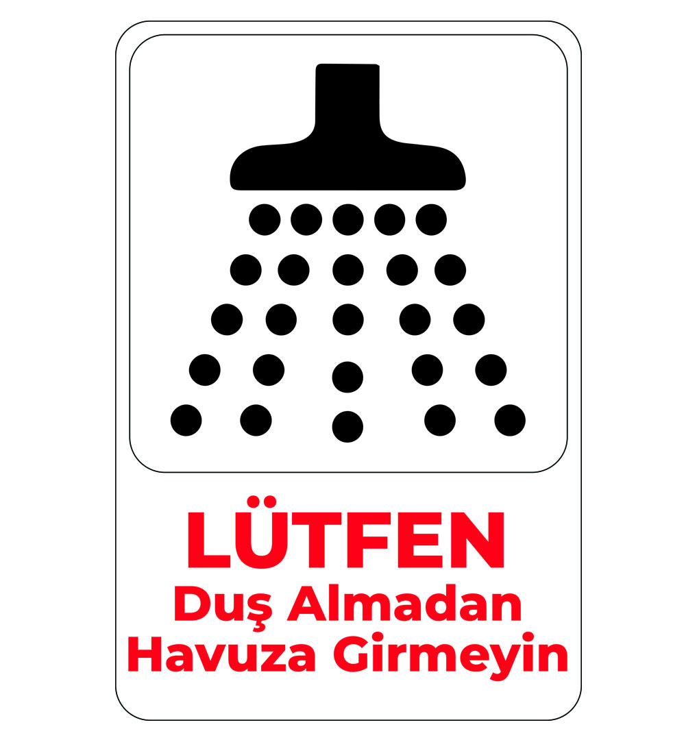 Duş Almadan Havuza Girmeyin UYARI LEVHASI 16X24 cm