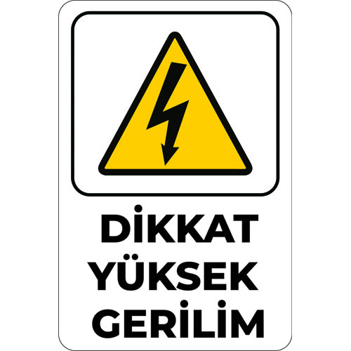 Dikkat Yüksek Gerilim UYARI LEVHASI 16X24 cm