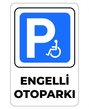 Engelli Otopark UYARI LEVHASI 16x24 cm